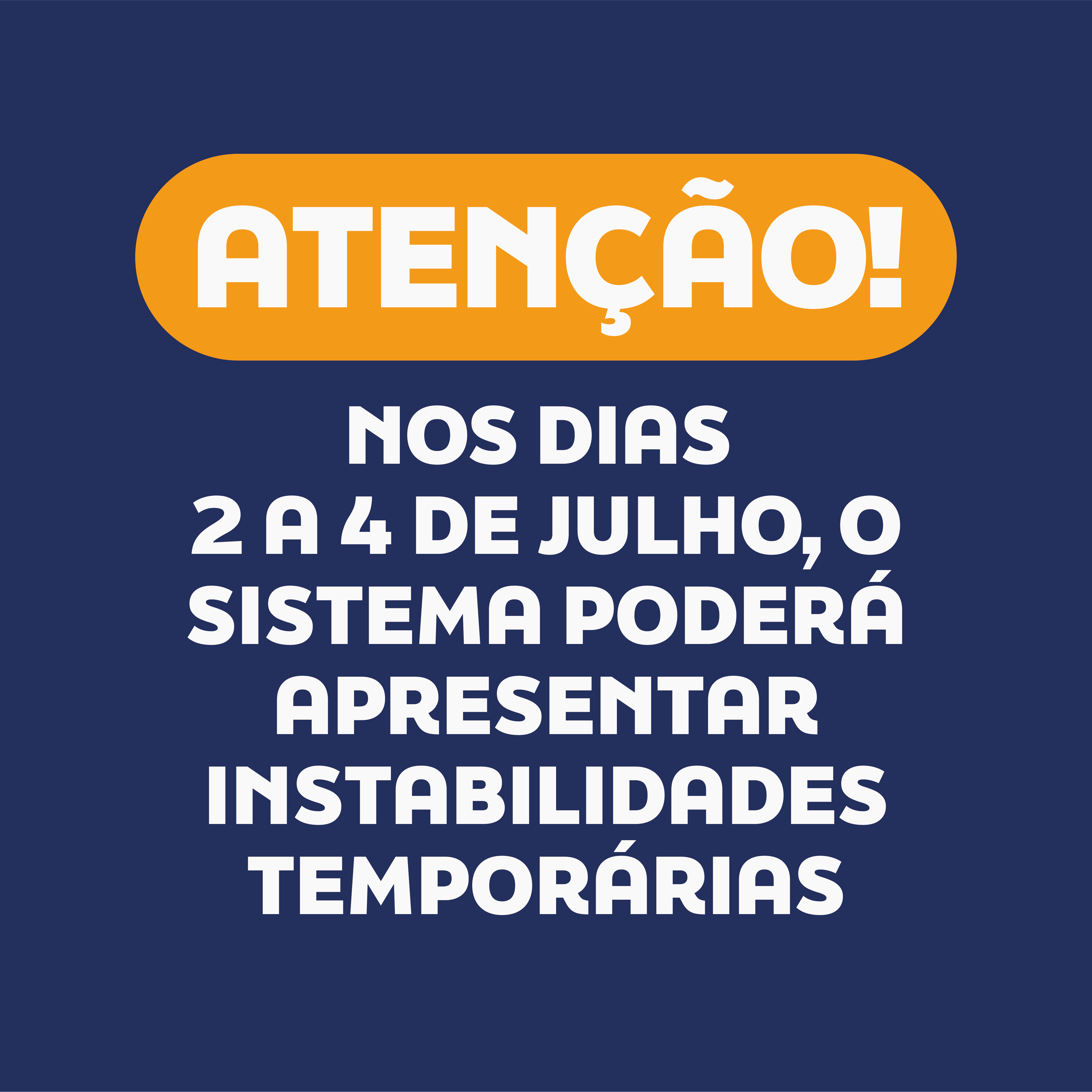 Aviso de Instabilidades Temporárias