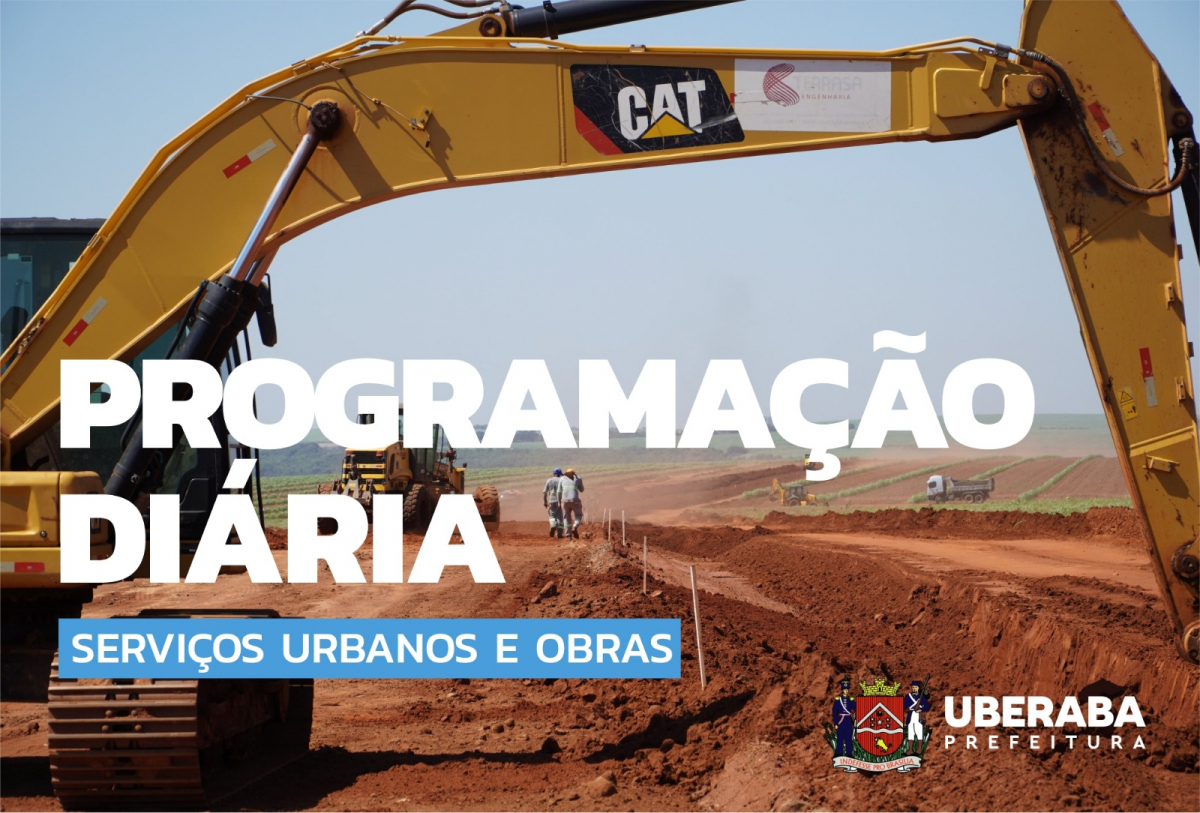 Imagem destacando obras em andamento, com o título Programação Diária e o selo da Prefeitura de Uberaba.